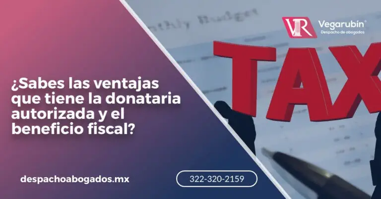 ¿Sabes las ventajas que tienes de ser donataria autorizada y el beneficio fiscal?